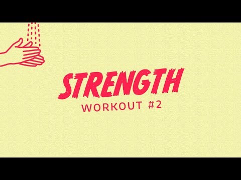 The Quarantine Classic: Strength Workout #2