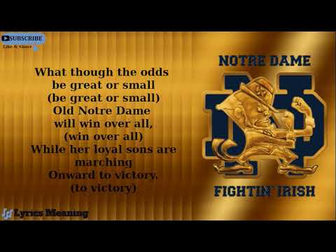 Notre Dame | The Mormon Tabernacle Choir | - Notre Dame Victory March | Lyrics Meaning
