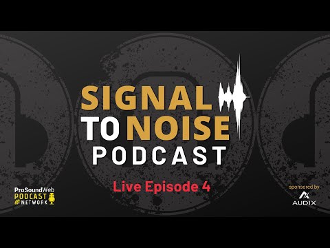 Signal To Noise Podcast Live - #4