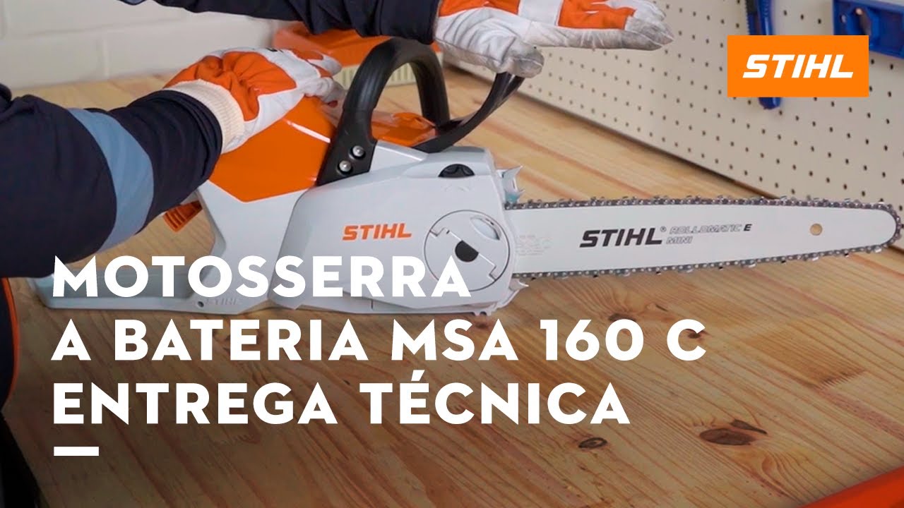 Entrega técnica | Motosserra a bateria STIHL MSA 160 C