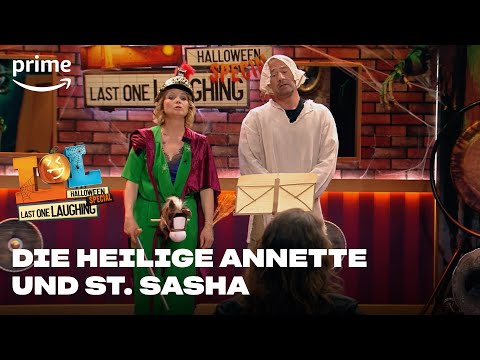 Die Heilige Annette und St. Sasha | Last One Laughing Halloween-Special
