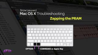 Zapping PRAM - Mac OS X 10.6  - Troubleshooting Pro Tools®