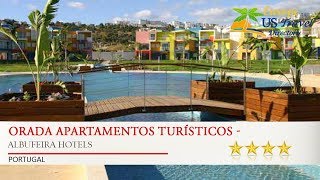 Orada Apartamentos Turísticos - Marina de Albufeira - Albufeira Hotels, Portugal
