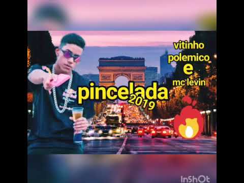 Vitinho polemico e mc levin pincelada