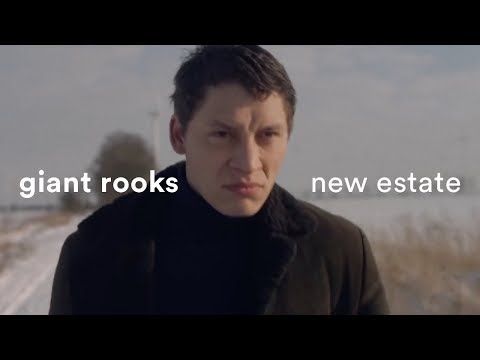 Giant Rooks - New Estate