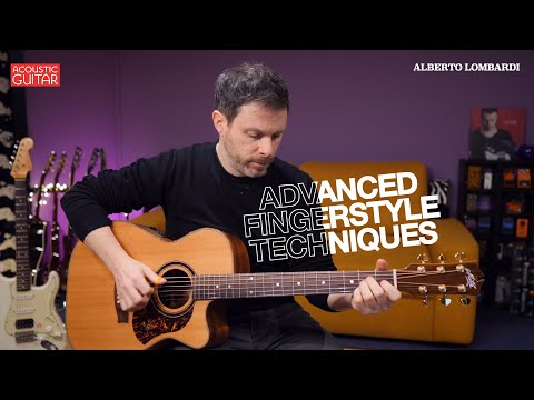 Learn Advanced Fingerstyle Techniques With Alberto Lombardi