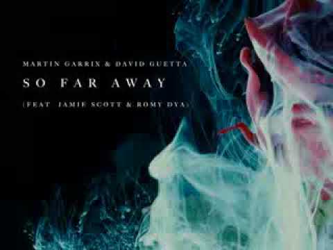 44  Martin Garrix & David Guetta   So Far Away feat  Jamie Scott & Romy Dya xvid