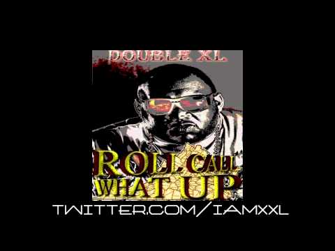 Double XL - Roll Call [Extended Version]