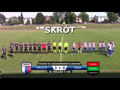 Skrót meczu Orlęta - Unia Gniewkowo 3:0 | 28. kolejka V ligi