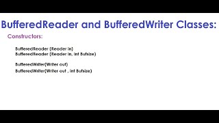 BufferedReader and BufferedWriter classes in Java