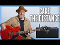 Cake The Distance Guitar Lesson Tutorial