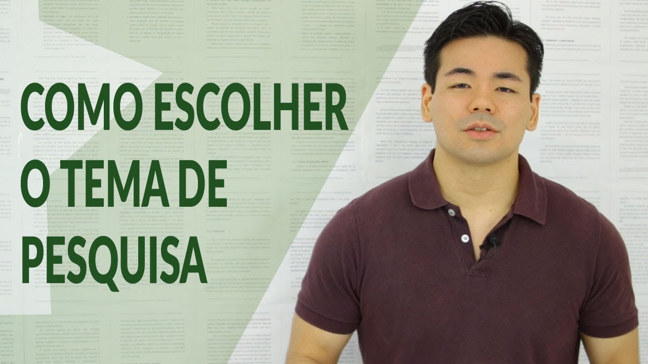 COMO ESCOLHER O TEMA DO SEU PROJETO DE PESQUISA DE MESTRADO OU DOUTORADO