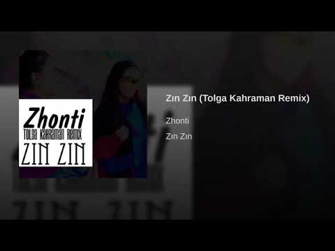 Zhonti - Zın Zın (Tolga Kahraman Remix)
