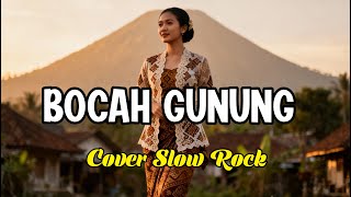 Download lagu BOCAH GUNUNG cover slow rock mp3