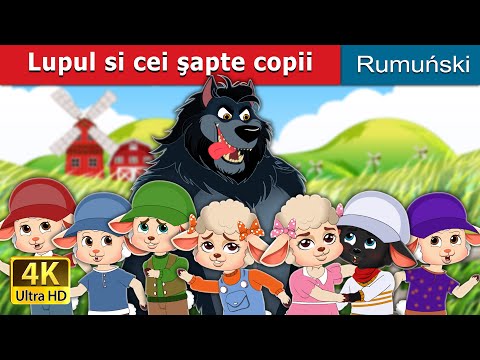 Lupul si cei şapte copii |The Wolf And The Seven  Kids in Romanian | @RomanianFairyTales