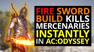 Epic Fire Sword Build Instantly Kills Mercs In AC Odyssey!