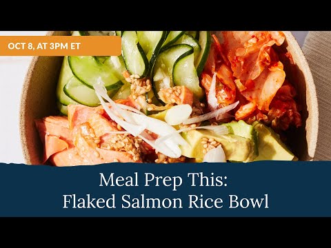 Meal Prep With a Salmon Rice Bowl