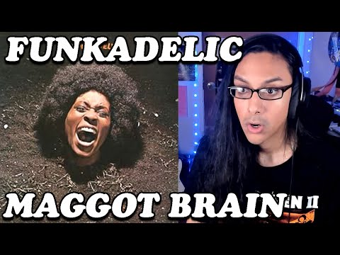 Funkadelic - Maggot Brain - Reaction (First Listen)