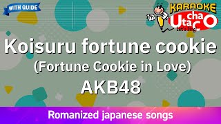 Download lagu Koisuru fortune cookie – AKB48 (Romaji Karaoke with guide) mp3 Download lagu Koisuru fortune cookie – AKB48 (Romaji Karaoke with guide) mp3