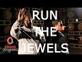 Run The Jewels perform "Oh My Darling Don't ...