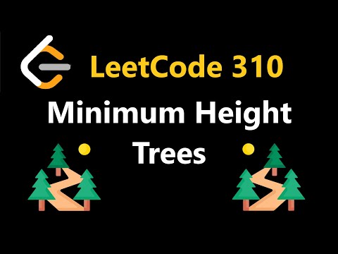 233 Leetcode 310 Minimum Height Trees Java