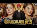 Sardaar Ji 3 Full Punjabi Movie 2025 Diljit Dosanjh Neeru Bajwa Hania Aamir Latest Movie