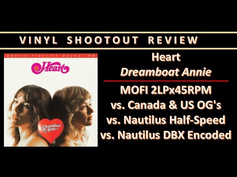 Heart’s Dreamboat Annie Vinyl Shootout Results May Shock You! @mobilefidelitysoundlab #audiophile
