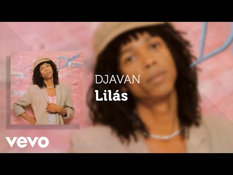 Djavan - Lilás (Áudio Oficial)