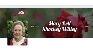 Funeral Service for Mary Bell Shockey Willey - Redmon Funeral Home