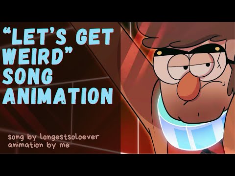 "Let's Get Weird" a Gravity Falls animation