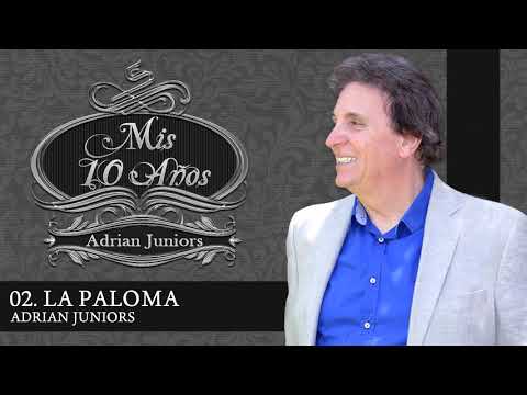 Donde Huire De Tu Presencia La Paloma - Adrian Juniors