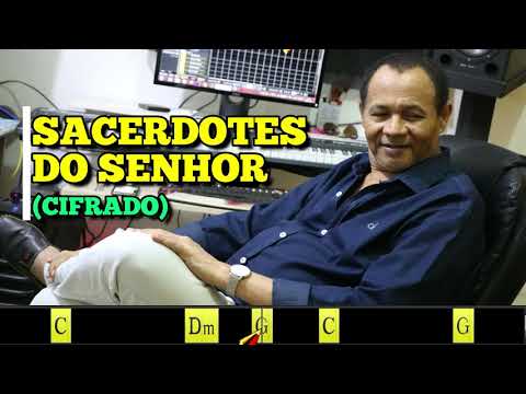 SACERDOTES DO SENHOR - 176. HARPA CRISTÃ - (CIFRADO) - Carlos José