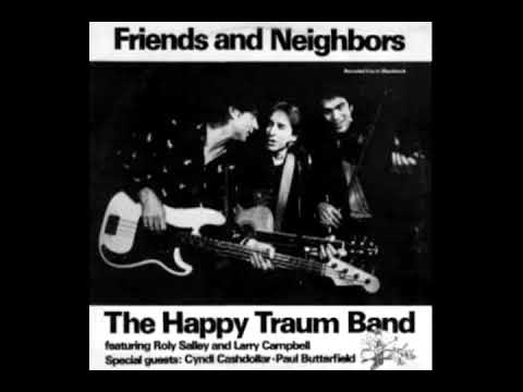 Friends And Neighbors [1983] - The Happy Traum Band
