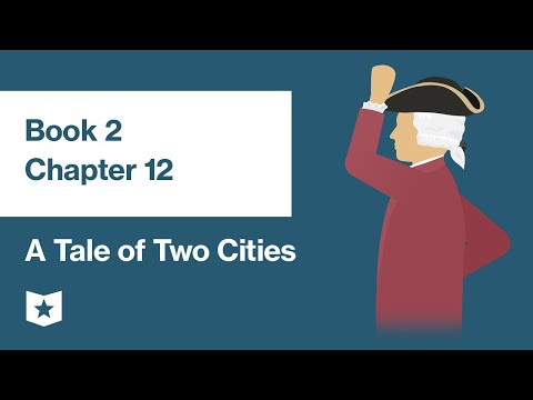 A Tale of Two Cities by Charles Dickens | Book 2, Chapter 12
