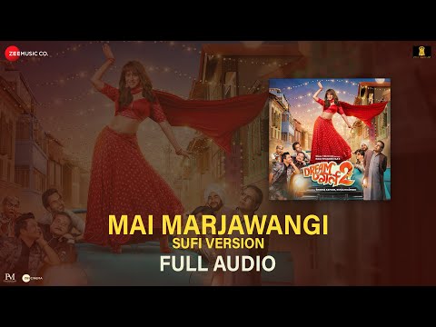 Mai Marjawangi Sufi Version - Danish Sabri (Full Audio) | Dream Girl 2 | Ayushmann K, Ananya P