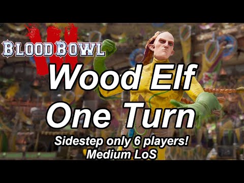 Blood Bowl 3 one turn touchdown: Wood Elves, sidestep narrow/med LOS (6 players, 3 pushes)