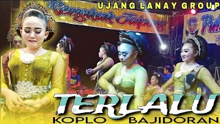 Download lagu TERLALU || KOPLO BAJIDORAN ENAK || JAIPONG PMJ UJANG LANAY LIVE KERTAMUKTI mp3