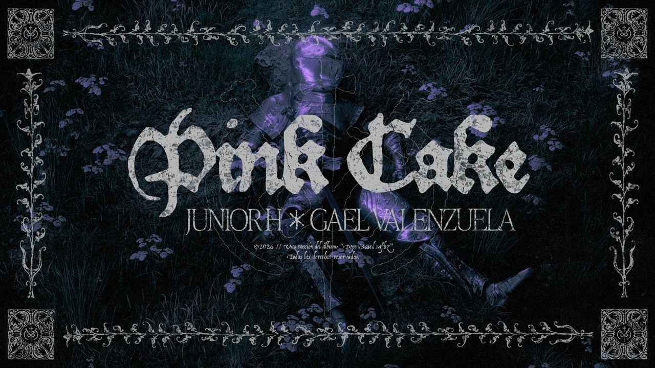 Junior H x Gael Valenzuela - PINKCAKE [Official Visualizer]