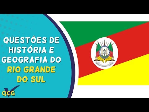 Questões de História e Geografia do Rio Grande do Sul
