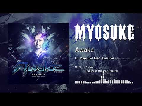 DJ Myosuke feat. Daisuke - Awake