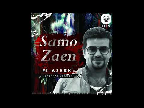 Samo Zaen - Fi Ashek (Bachata Version By Dj Baher Bino ) 2020