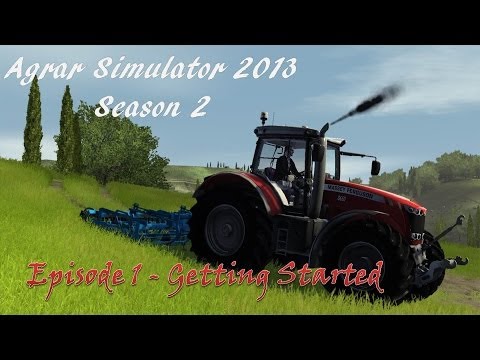 Agrar Sim 2013 - Episode 1 Getting Started (w/voice)