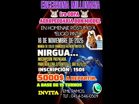 ENCERRONA MILLONARIA - ( I COPA AGROPECUARIA DON MIGUEL )
