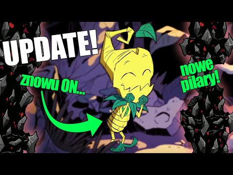 HOTFIX WORMWOODA I DREADSTONOWE FILARY! - Update Don't Starve Together!
