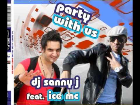 Dj Sanny J Feat Ice Mc Party With Us( Dj Sanny J Trumpet Mix )