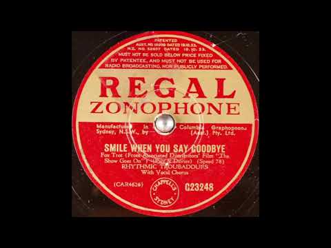 Rhythmic Troubadours - Smile When You Say Goodbye (1937)
