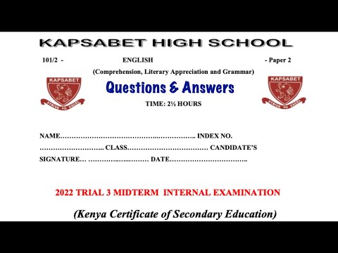 kapsabet high school | English  paper 2 | 101/2 |  paper 2 topical questions and answers | kcse