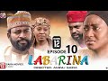 LABARINA SEASON 12 EPISODE 10