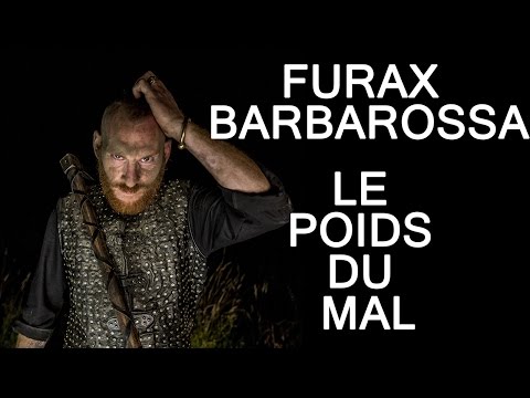 Furax Barbarossa - Le poids du mal