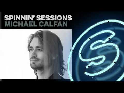 Spinnin’ Sessions 347 ‐ Guest: Michael Calfan